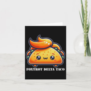 Funny Foxtrot Delta Taco5  Card