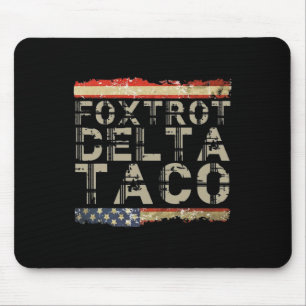 Funny Foxtrot Delta Taco5  Mouse Pad