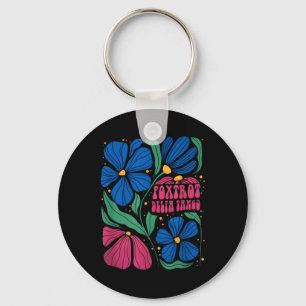 Funny Foxtrots Deltas Tangos Flower Boho Keychain