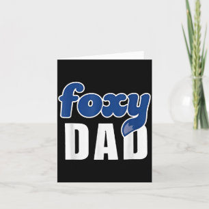 Funny Foxy Dad  Card