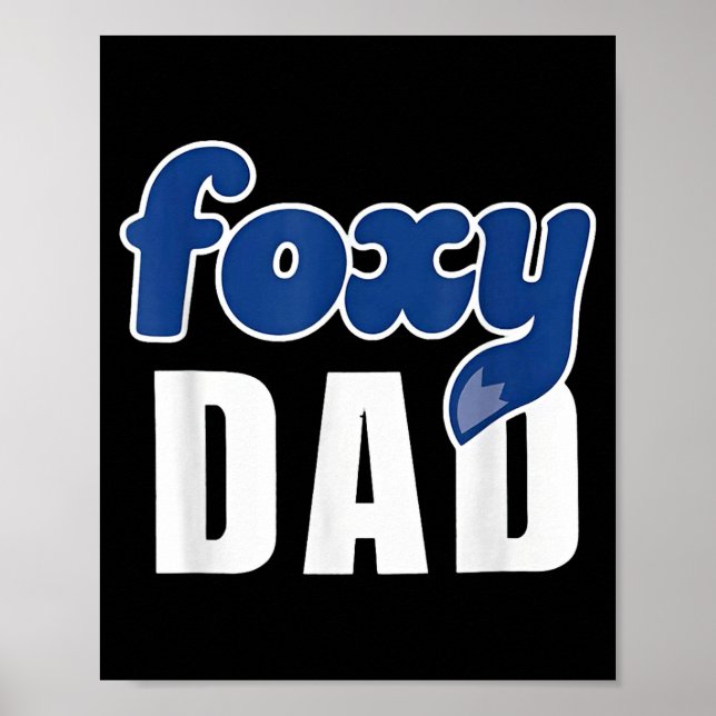 Funny Foxy Dad  Poster (Front)