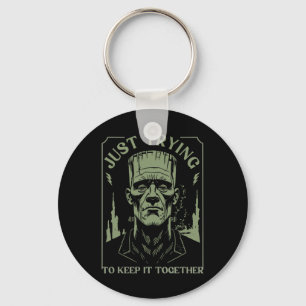 Funny Frankenstein Monster Just Trying To Keep It  Keychain