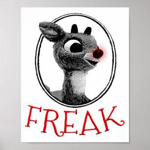 Funny Freak Rudolph The Red Nosed Reindeer Christm Poster