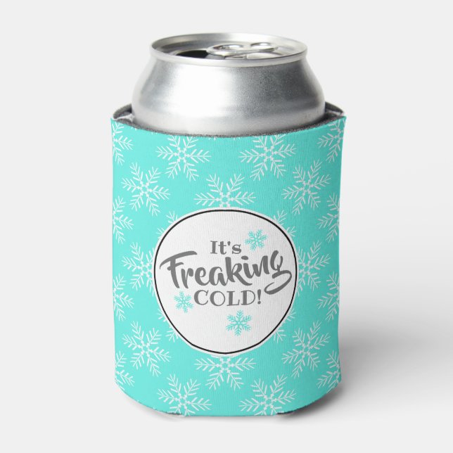 Funny Freaking Cold Winter Party Can Cooler (Can Front)