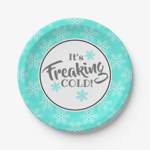 Funny Freaking Cold Winter Party Paper Plate