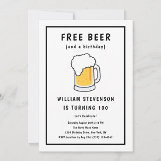 Funny Free Beer Joke Simple Man 100th Birthday Invitation
