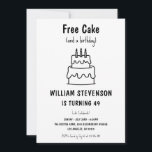 Funny Free Cake Joke Simple Quirky 49th Birthday Invitation<br><div class="desc">Ready for some laughs (and maybe some cake)? Our "Free Cake (and a Birthday)" Funny Invitation is perfect for anyone who loves a good joke and a simple, stylish design! Featuring a playful hand-drawn style in classic black and white, this invitation humorously prioritizes the sweet treats, letting guests know exactly...</div>