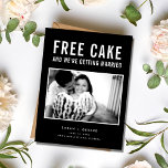 Funny Free Cake Photo Wedding Save the Date Announcement Postcard<br><div class="desc">These save the date postcards are for the fun couple who can't wait to announce their wedding date. Modern photo "Free cake (and we're getting married) typography design in black and white is customized with your photo, names, wedding date and location. Add your return address and wedding details to the...</div>