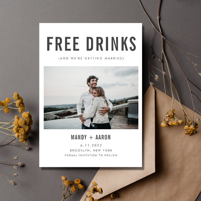 Funny Free Drink Photo Wedding Save the Date (Créateur téléchargé)