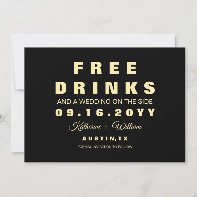 Funny Free Drinks Black Photo Save the Date Card (Front)