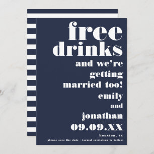 Funny Free Drinks Casual Navy White Save The Date