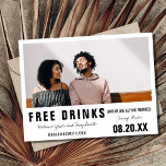 Funny Free Drinks Modern Photo Wedding Announcement Postcard<br><div class="desc">Funny wedding save the date postcards - mail out to family and friends asking them to reserve your wedding date. Black and white "Free drinks (and we are getting married) design. Customize with your photo,  names,  wedding location,  wedding date and wedding website.</div>