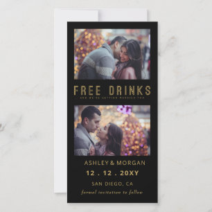 Funny Free Drinks Photo Wedding save The Date Anno Announcement