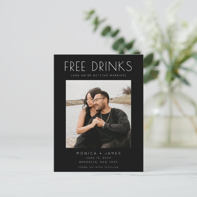 Funny Free Drinks Photo Wedding Save the Date Announcement Postcard (Standing Front)