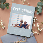Funny Free Drinks Wedding Blue Save the Dates Announcement Postcard<br><div class="desc">These save the date postcards are for the fun couple who can't wait to share their wedding date with their family and friends. Modern photo "Free drinks (and we're getting married) design in blue is customized with your photo, names, wedding date and location. Add your return address and wedding details...</div>
