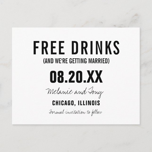 Funny Free Drinks Wedding Save the Dates Custom Announcement Postcard (Front)