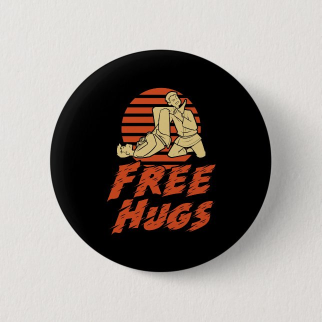 Funny Free Hugs - Brazilian Jiu-Jitsu, BJJ Gift 2 Inch Round Button (Front)