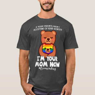 Funny Free Mom Hug Bear I'm Your Mom LGBTQ Gay Pri T-Shirt