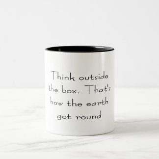 funny freethinker who thinks outside the box Two-Tone coffee mug