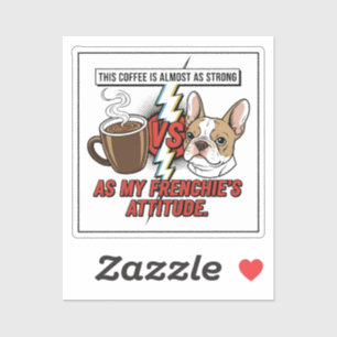 Funny French Bulldog Attitude vs Coffee Comic Styl