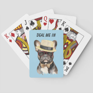 Funny French Bulldog Deal Me In Playing Cards