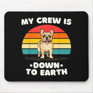 Funny French Bulldog Design For Men, Women, Kids, Mouse Pad