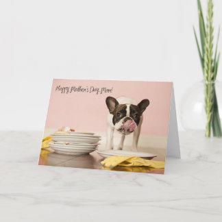 Funny French Bulldog Mother's Day Card