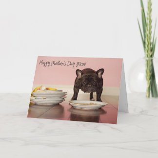 Funny French Bulldog Mother's Day Card