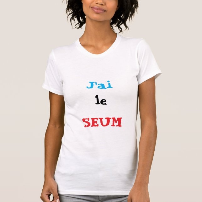 Funny french quote T-Shirt (Front)