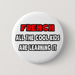 Funny French Teacher Shirts and Gifts 2 Inch Round Button