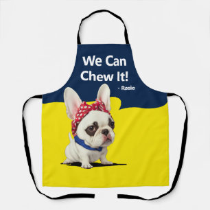 Funny Frenchie We Can Chew It  Apron