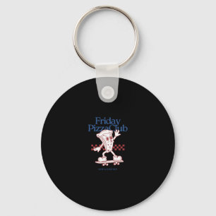 Funny Friday Pizza Club Keychain