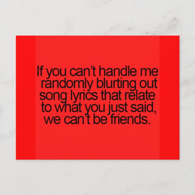 FUNNY FRIENDSHIP QUOTES RANDOMLY BLURTING OUT LYRI POSTCARD (Front)