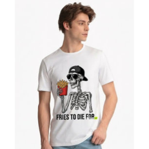 Funny Fries To Die For Skeleton Cool Foodie  Tri-Blend Shirt