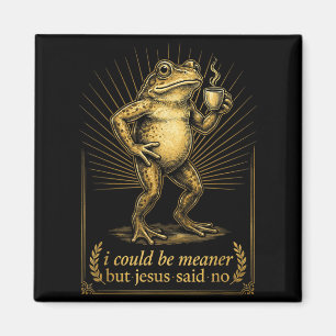 Funny Frog Coffee Lover Sarcastic Jesus Quote Magnet