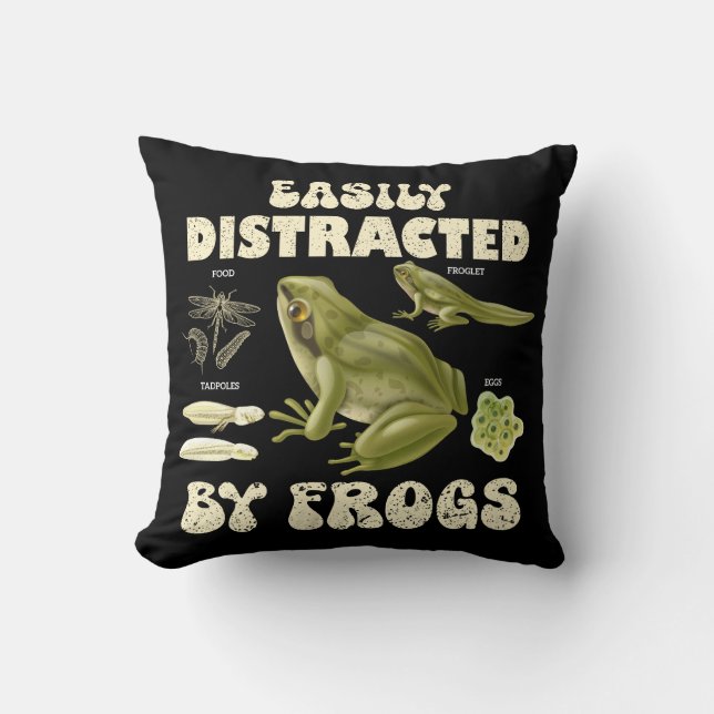Funny Frog Lover Easily Distracted By Frogs Throw Pillow (Front)
