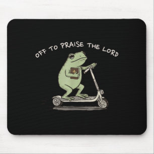 Funny Frog Off To Praise The Lord Christian Scoote Mouse Pad