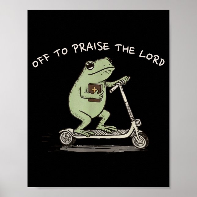 Funny Frog Off To Praise The Lord Christian Scoote Poster (Front)