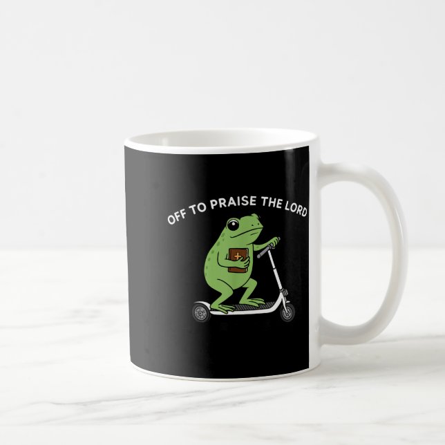 Funny Frog Off To Praise The Lord Meme Quote Funny Coffee Mug (Right)