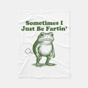 Funny Frog Sometimes I Just Be Farting Vintage Fro Fleece Blanket