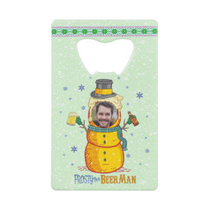 Funny Frosty Beer Man Humor Custom Photo Christmas Credit Card Bottle Opener
