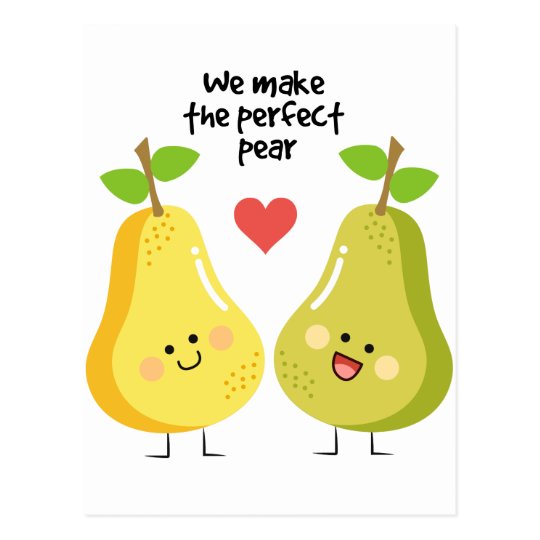 Funny fruit pun we make the perfect pear postcard Zazzle.ca
