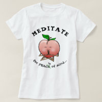 Funny Fruit T Shirts | Meditation Peach