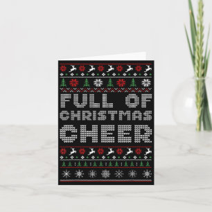Funny Full Of Christmas Cheer Beer Ugly Matching C Card