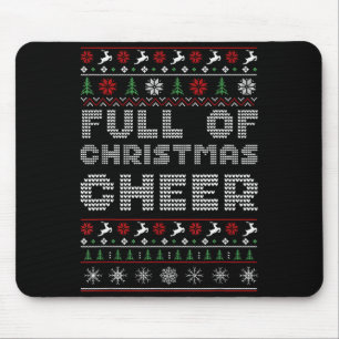 Funny Full Of Christmas Cheer Beer Ugly Matching C Mouse Pad
