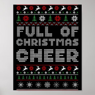 Funny Full Of Christmas Cheer Beer Ugly Matching C Poster