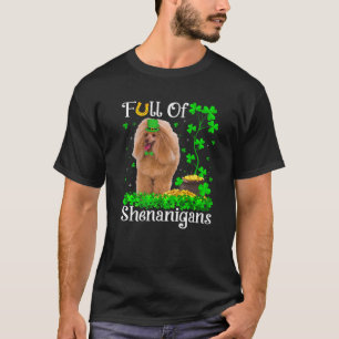 Funny Full Of Shenanigans Toy Poodle Dog St Patric T-Shirt