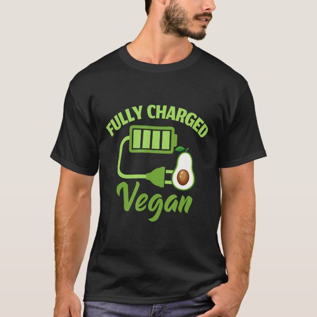Funny Fully Charged Avocado For Vegan Gift T-Shirt (Front)