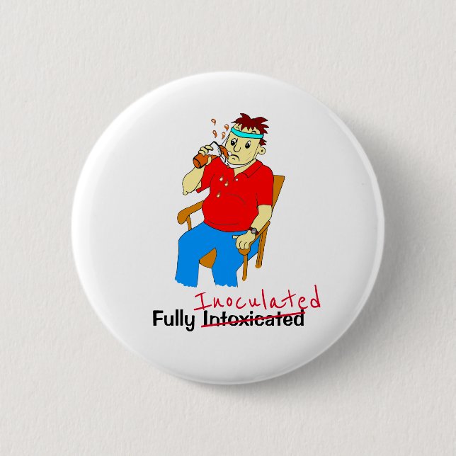 Funny Fully Vaccinated Cartoon Male 6 Cm Round Bad 2 Inch Round Button (Front)
