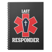 Funny Funeral Director Mortician Last Responder